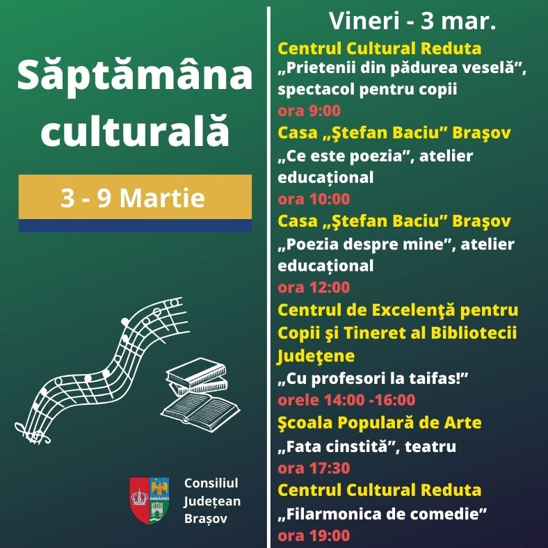 Vezi AICI care sunt evenimentele culturale organizate de instituţiile de cultură din subordinea Consiliului Judeţean Braşov şi cele desfăşurate în cadrul acestora în săptămâna 3-9 martie 2023!
