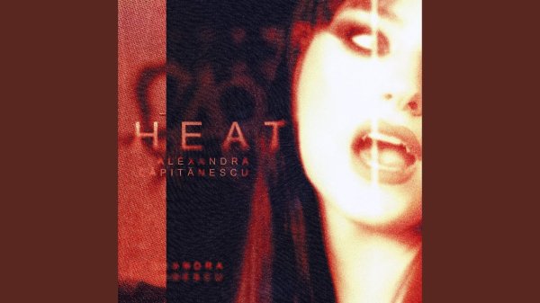 Alexandra Căpitănescu lansează single-ul „HEAT”