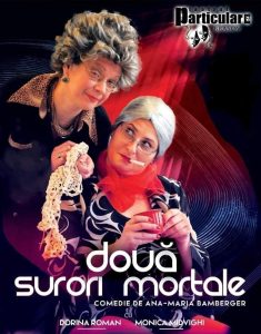 Spectacolul „Două surori mortale” la Centrul Cultural Reduta