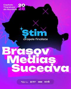 Brașov, Mediaș și Suceava: Finaliste pentru Capitala Tineretului 2028
